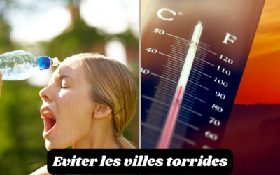 Sous le soleil exactement : comment éviter les villes les plus torrides pendant la période estivale ?